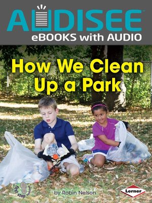 cover image of How We Clean Up a Park